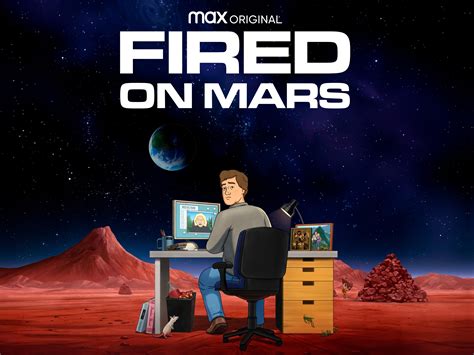 fired on mars|Prime Video: Fired On Mars, Season 1.